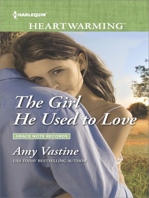 Title details for The Girl He Used to Love by Amy Vastine - Available